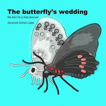 Paperback The butterfly's wedding Book