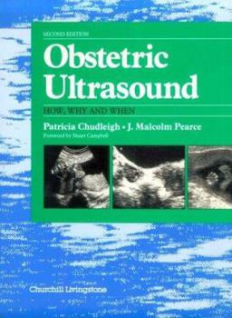 Hardcover Obstetric Ultrasound: How, Why and When Book