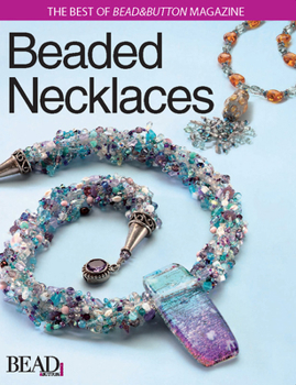 Paperback Best of Bead and Button: Beaded Necklaces Book
