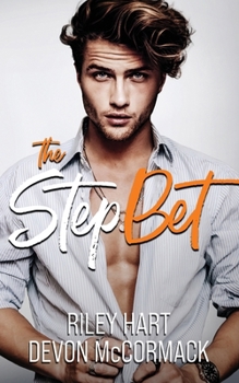 The Step Bet - Book #1 of the Peach State Stepbros