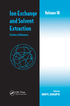 Paperback Ion Exchange and Solvent Extraction: A Series of Advances, Volume 18 Book