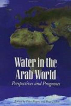 Paperback Water in the Arab World: Perspectives and Prognoses Book