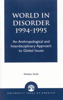 Paperback World in Disorder, 1994-1995: An Anthropological and Interdisciplinary Approach to Global Issues Book