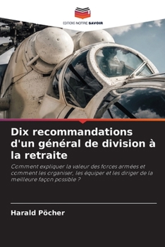 Paperback Dix recommandations d'un général de division à la retraite [French] Book