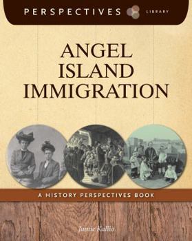 Paperback Angel Island Immigration: A History Perspectives Book