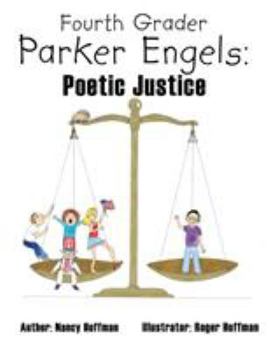 Paperback Fourth Grader Parker Engels: Poetic Justice Book