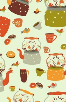 Lined Notebook A5 Size 110 Pages: Funny Ruled Journal. Cute Background With Tea Party Bird Coffee 03E Unique Student Teacher Blank Scrapbook/ Composition/ Planner Great For Home School Office Writing