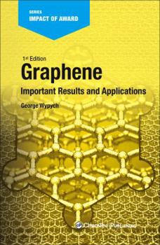 Hardcover Graphene: Important Results and Applications Book