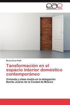 Paperback Tansformación en el espacio interior doméstico contemporáneo [Spanish] Book
