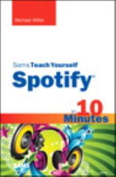 Paperback Sams Teach Yourself Spotify in 10 Minutes Book