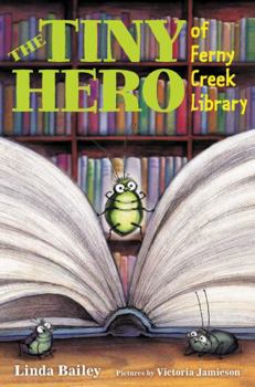 Hardcover The Tiny Hero of Ferny Creek Library Book