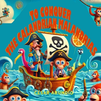 Paperback To Conquer The Calandrian Malandrias Book