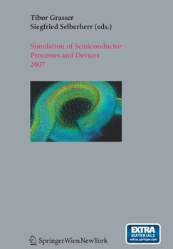 Paperback Simulation of Semiconductor Processes and Devices 2007: Sispad 2007 Book