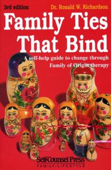 Paperback Family Ties That Bind: A Self-Help Guide to Change Through Family of Origin Therapy. Book