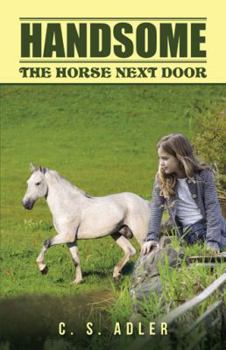 Paperback Handsome: The Horse Next Door Book