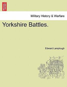Paperback Yorkshire Battles. Book