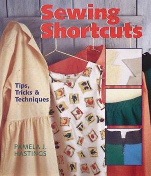 Paperback Sewing Shortcuts: Tips, Tricks & Techniques Book