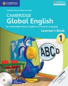 Hardcover Cambridge Global English Stage 1 Stage 1 Learner's Book with Audio CD: For Cambridge Primary English as a Second Language Book