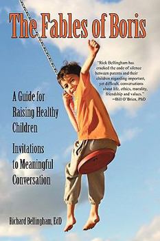 Paperback The Fables of Boris: Invitations to Meaningful Conversations Book