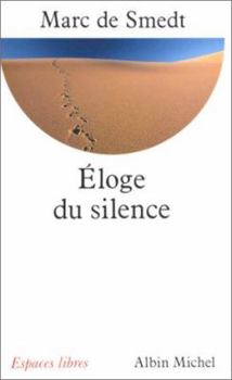 Paperback Éloge Du Silence [French] Book