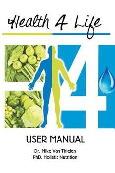 Paperback Health 4 Life - User Manual Book
