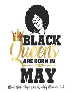 Black Girl Magic 2020 Weekly Planner Book: Black And Graduated HBCU Black Girl Magic | 2020 Calendar | Goals | Gratitude | African American | 8 x 10" ... | Contacts | Black Queen | Melanin | Gift