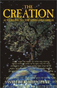 Hardcover The Creation According to the Midrash Rabbah Book