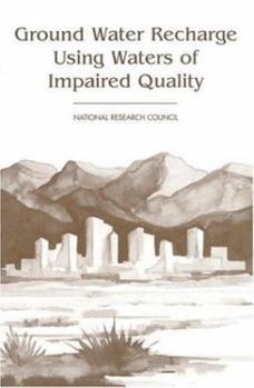 Paperback Ground Water Recharge Using Waters of Impaired Quality Book