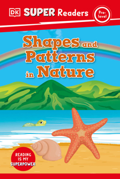Hardcover DK Super Readers Pre-Level Shapes and Patterns in Nature Book