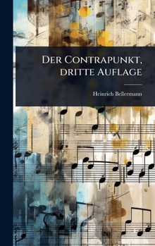 Hardcover Der Contrapunkt, dritte Auflage [German] Book