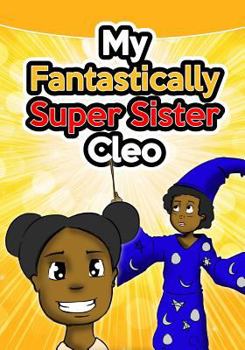 Paperback My Fantastically Super Sister Cleo Book