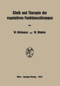 Paperback Klinik Und Therapie Der Vegetativen Funktionsstörungen [German] Book
