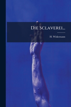 Paperback Die Sclaverei... [German] Book