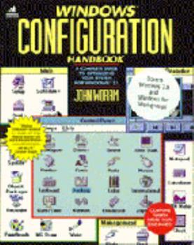 Paperback Windows Configuration Handbook: Complete Guide to Optimizing Your System for Windows 3.1 Book