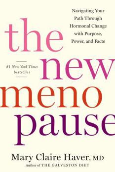 Misc. The New Menopause: Navigating Your Path Through Hormonal Change with Purpose, Power, and Facts Book
