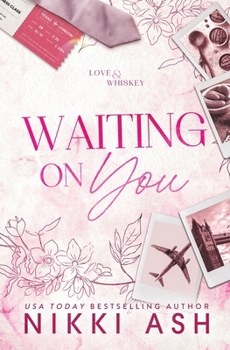 Waiting on You: a secret pregnancy, office romance (Love & Whiskey)