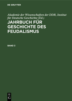 Hardcover Jahrbuch Für Geschichte Des Feudalismus. Band 3 [German] Book