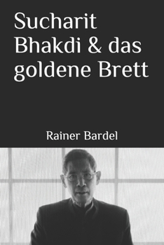 Paperback Sucharit Bhakdi & das goldene Brett [German] Book