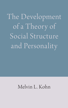 Hardcover The Development of a Theory of Social Structure and Personality Book