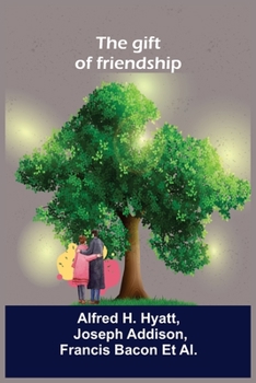 Paperback The gift of friendship Book