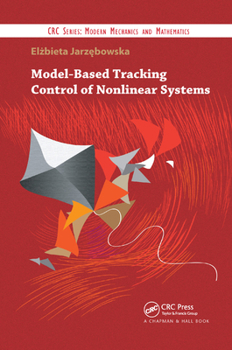 Paperback Model-Based Tracking Control of Nonlinear Systems Book