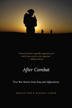 Paperback After Combat: True War Stories from Iraq and Afghanistan Book