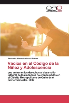 Paperback Vacíos en el Código de la Niñez y Adolescencia [Spanish] Book