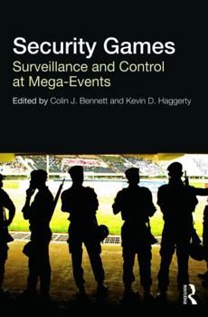 Paperback Security Games: Surveillance and Control at Mega-Events Book