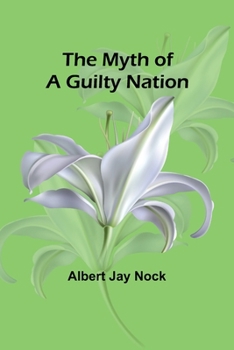 Paperback The Myth of a Guilty Nation Book