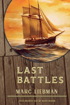 Last Battles (Jaco Jacinto Age of Sail)