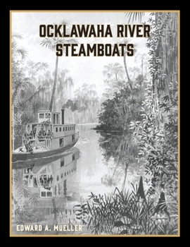 Paperback Ocklawaha River Steamboats Book