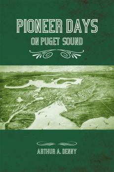 Paperback Pioneer Days on Puget Sound Book