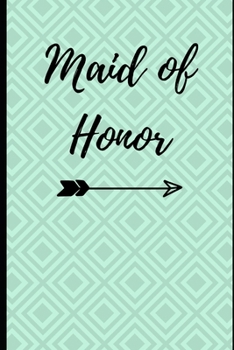 Maid of Honor:: Green Abstract Squares Notebook: Bridesmaid Proposal Things To Do: Prompted Fill In Organizer for Maid of Honor for Notes, Reminders, ... Dates, Proposal Gift For Bridesmaids.
