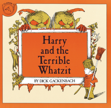 Paperback Harry and the Terrible Whatzit Book